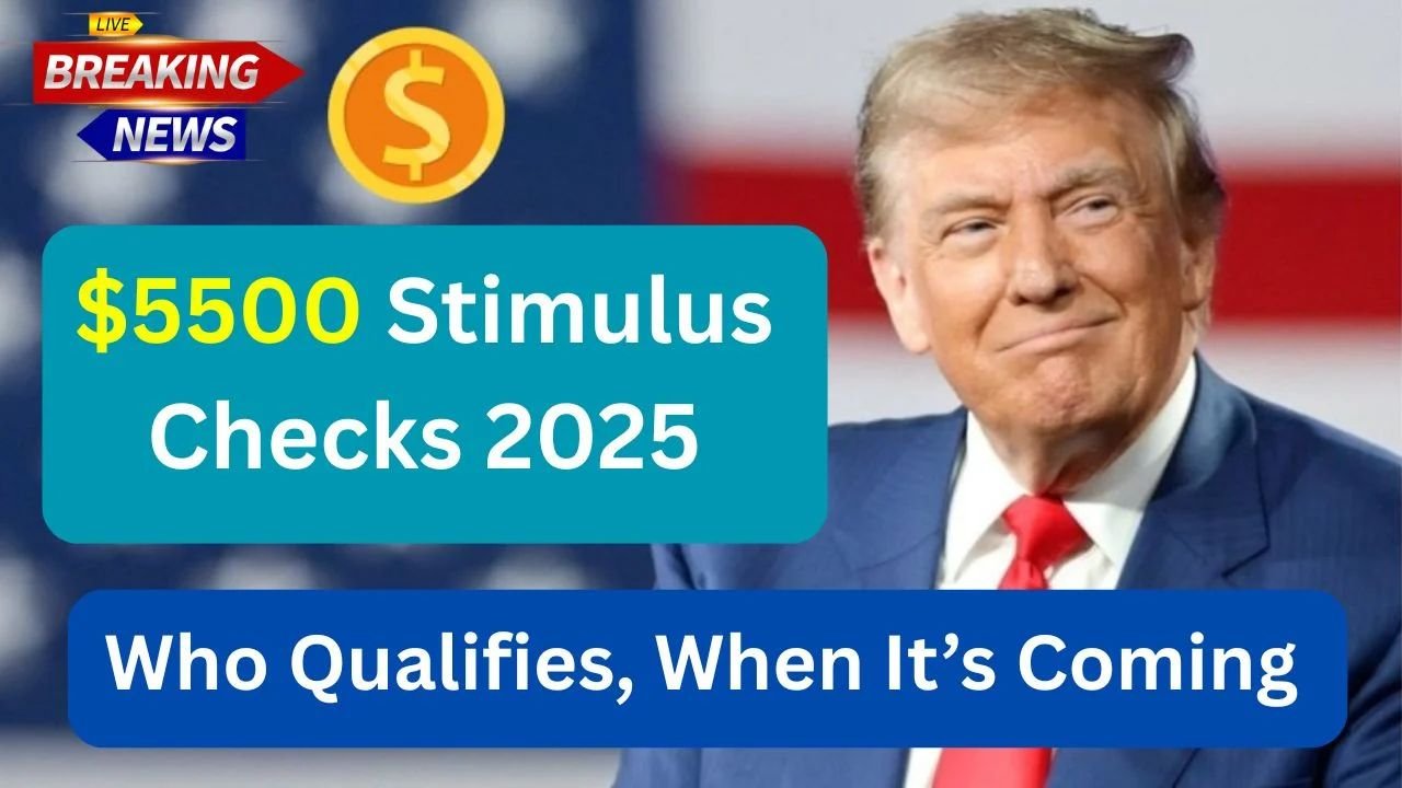 $5500 Stimulus Checks 2025